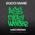 Gucci Mane (Ft. Verse Simmonds) - Ass Everywhere