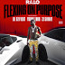 Ralo - "Flexing On Purpose" (Ft. Young Thug, Lil Uzi Vert & 21 Savage)